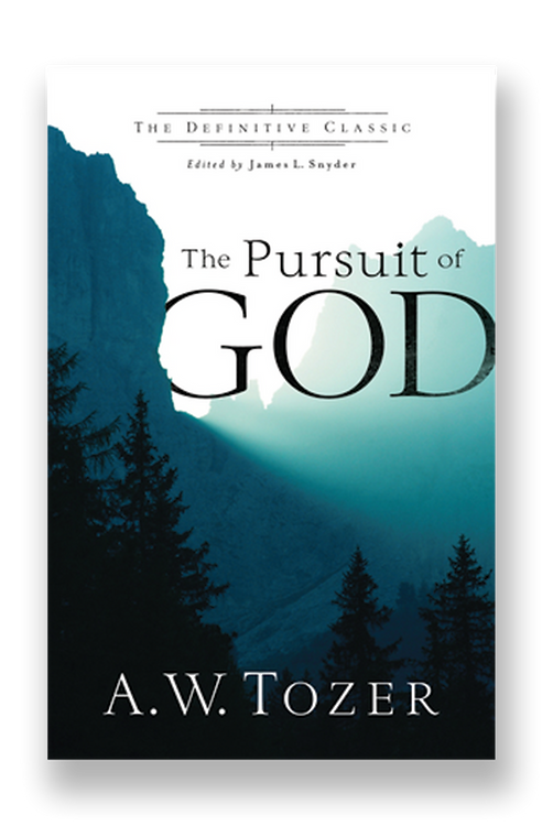 The Pursuit of God