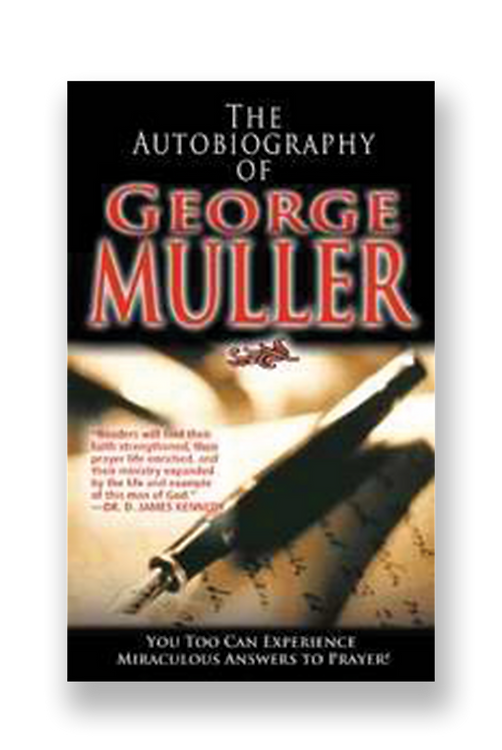 The Autobiography of George Muller