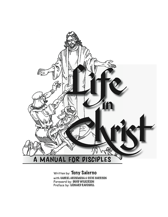 Life In Christ: A Manual for Disciples